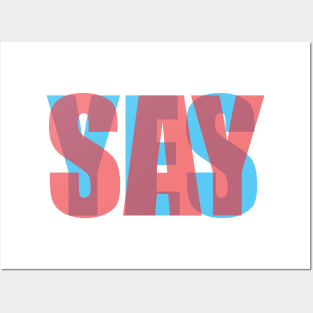 SAY YES Anaglyph Posters and Art